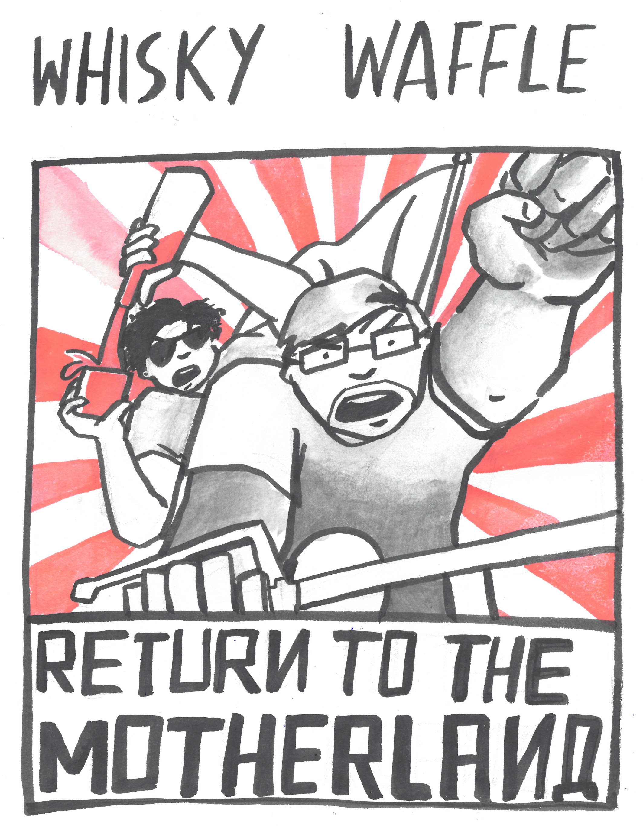 Comrade WHisky Waffle